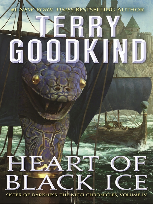Title details for Heart of Black Ice by Terry Goodkind - Available